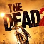 The Dead 2: India